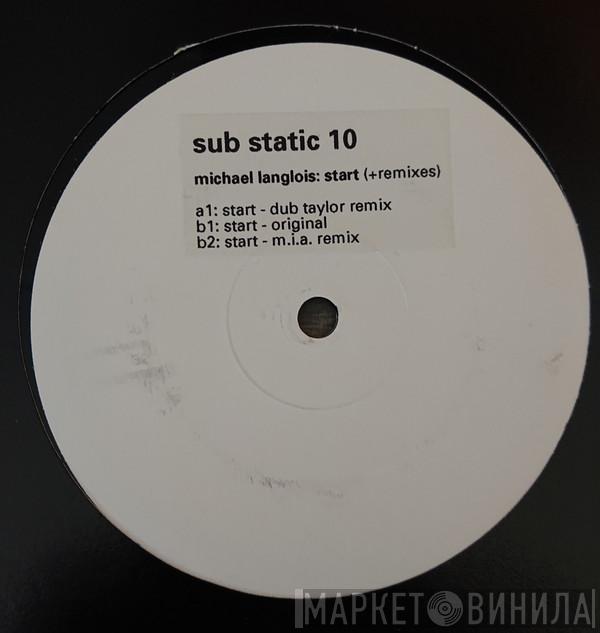 Michael Langlois - Start (Remixes)