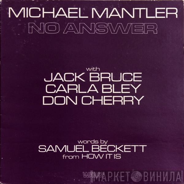 Michael Mantler - No Answer
