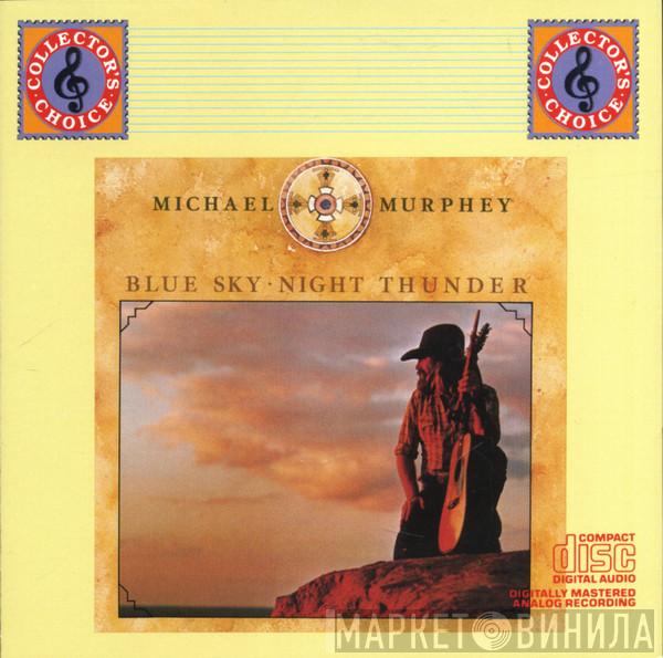 Michael Martin Murphey - Blue Sky • Night Thunder