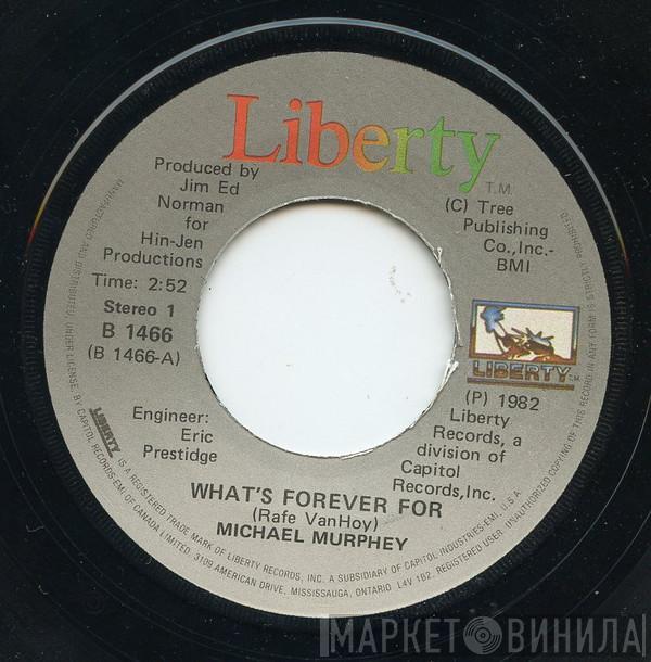  Michael Martin Murphey  - What's Forever For