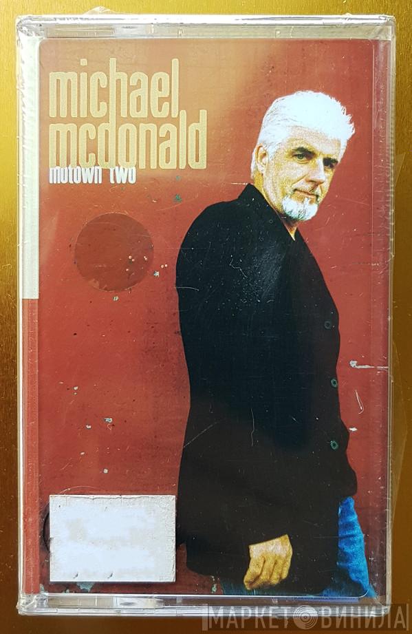  Michael McDonald  - Motown Two