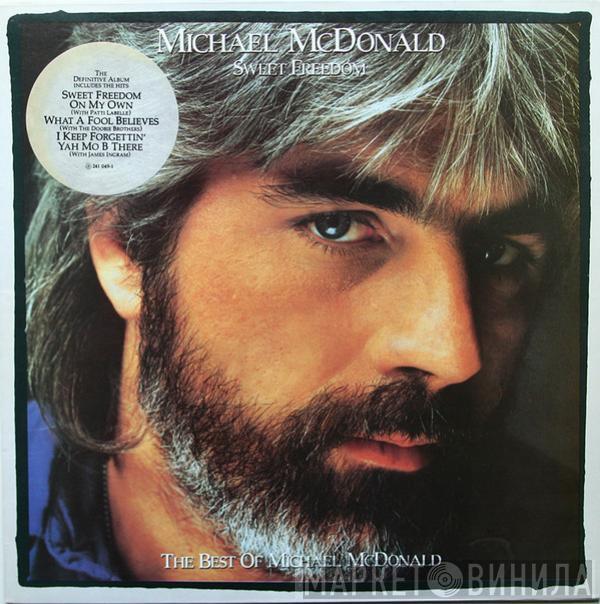  Michael McDonald  - Sweet Freedom (The Best Of Michael McDonald)