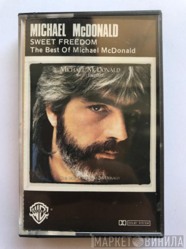  Michael McDonald  - Sweet Freedom (The Best Of Michael McDonald)