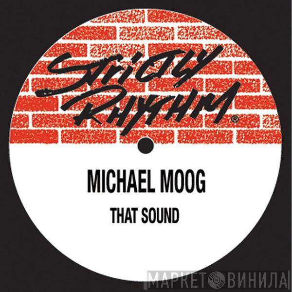  Michael Moog  - That Sound