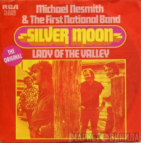  Michael Nesmith & The First National Band  - Silver Moon