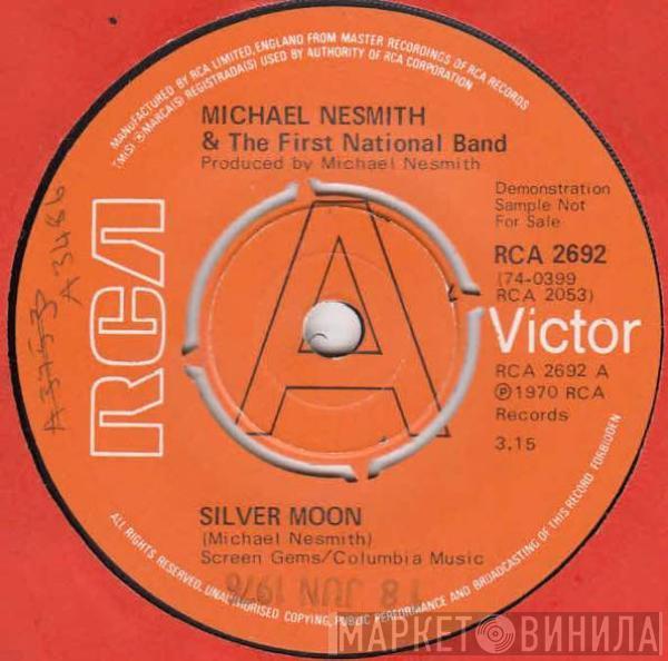  Michael Nesmith & The First National Band  - Silver Moon