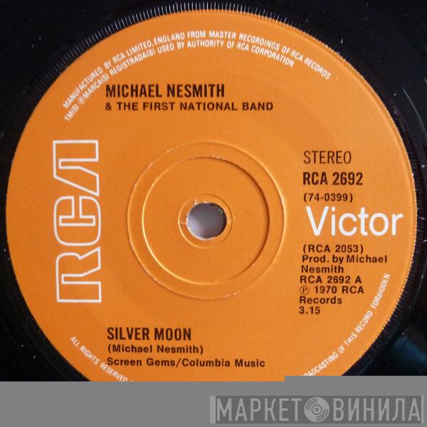 Michael Nesmith & The First National Band - Silver Moon