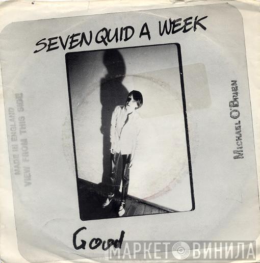 Michael O'Brien - Seven Quid A Week