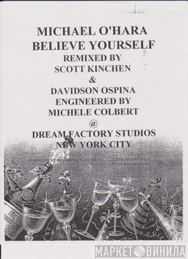 Michael O'Hara - Believe Yourself (Remixes)