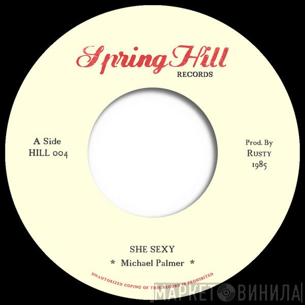 Michael Palmer - She Sexy