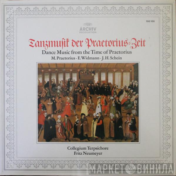 · Michael Praetorius · Erasmus Widmann , Johann Hermann Schein , Collegium Terpsichore  Fritz Neumeyer  - Tanzmusik Der Praetorius Zeit (Dance Music From The Time Of Praetorius)