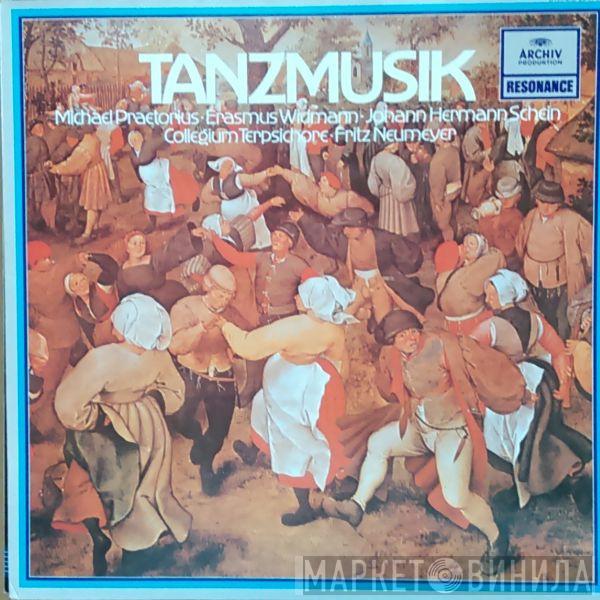 • Michael Praetorius • Erasmus Widmann - Johann Hermann Schein , Collegium Terpsichore  Fritz Neumeyer  - Tanzmusik