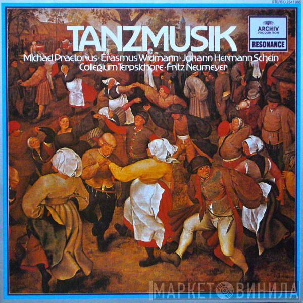 • Michael Praetorius • Erasmus Widmann - Johann Hermann Schein , Collegium Terpsichore  Fritz Neumeyer  - Tanzmusik