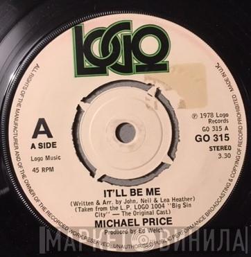 Michael Price  - It'll Be Me