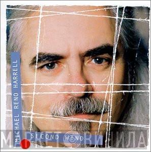 Michael Reno Harrell - Second Wind