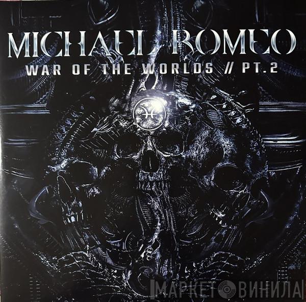 Michael Romeo  - War Of The Worlds // Pt.2