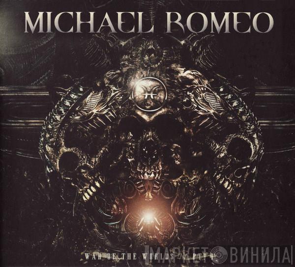 Michael Romeo  - War Of The Worlds // Pt. 1