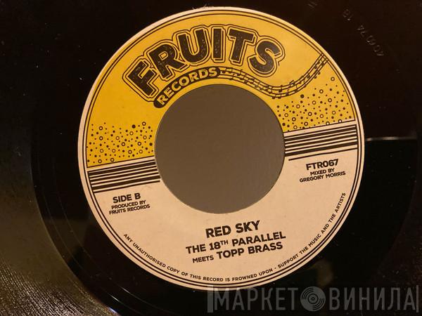 Michael Rose, The 18th Parallel, Topp Brass - Rain And Blood / Red Sky 
