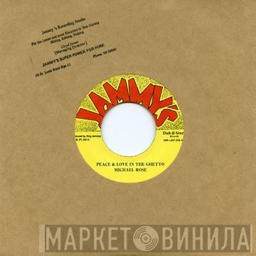 Michael Rose - Peace And Love In The Ghetto