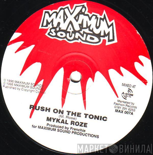 Michael Rose - Rush On The Tonic