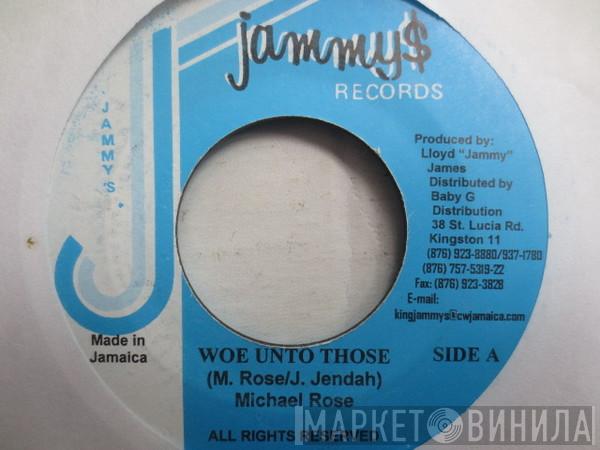 Michael Rose - Woe Unto Those