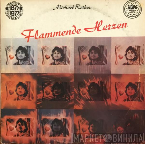  Michael Rother  - Flammende Herzen