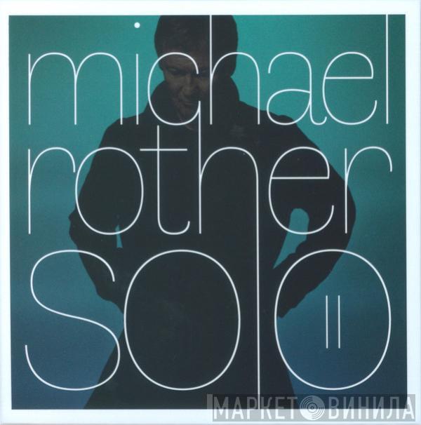  Michael Rother  - Solo II