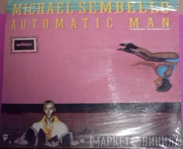  Michael Sembello  - Automatic Man