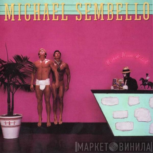  Michael Sembello  - Bossa Nova Hotel