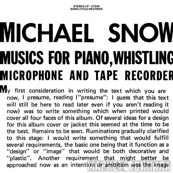 Michael Snow - Musics For Piano, Whistling, Microphone And Tape Recorder