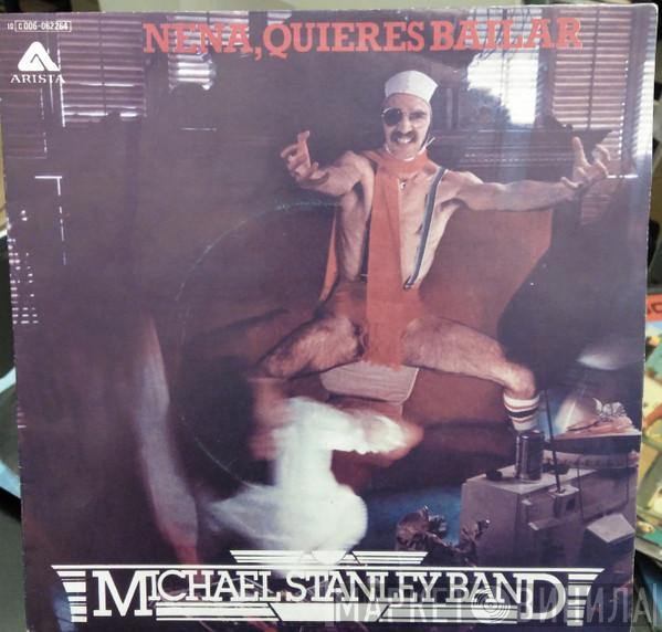 Michael Stanley Band - Nena, Quieres Bailar