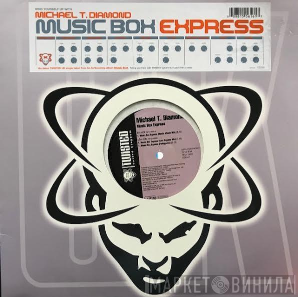 Michael T. Diamond - Music Box Express