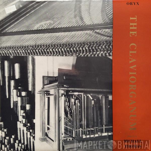 Michael Thomas  - The Claviorganum