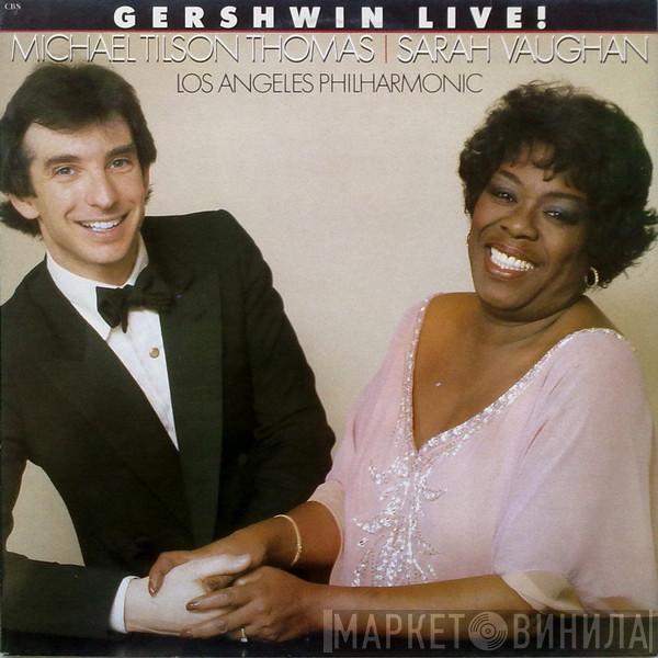 Michael Tilson Thomas, Sarah Vaughan, Los Angeles Philharmonic Orchestra - Gershwin Live!