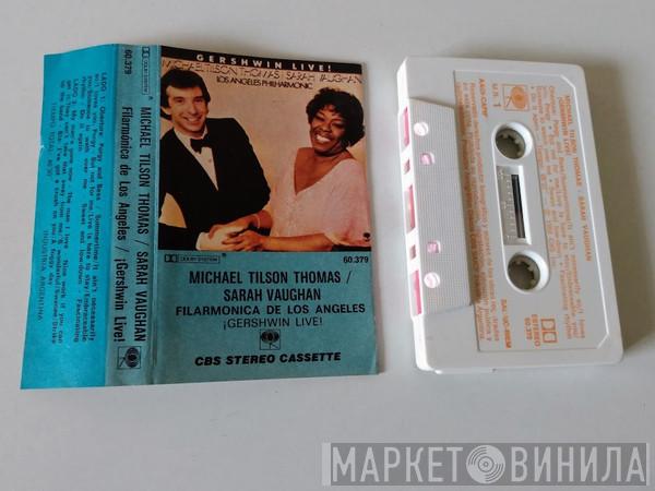 , Michael Tilson Thomas , Sarah Vaughan  Los Angeles Philharmonic Orchestra  - Gershwin Live!