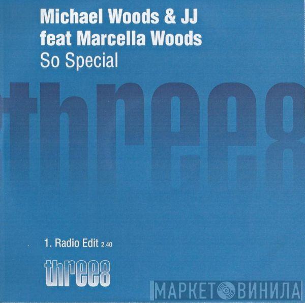 Michael Woods, Judge Jules, Marcella Woods - So Special