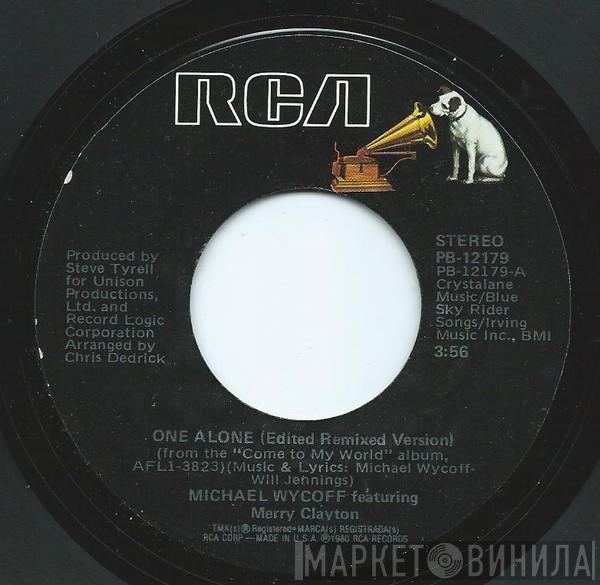  Michael Wycoff  - One Alone / Do You Think