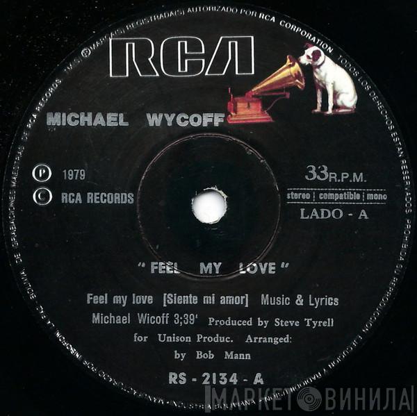  Michael Wycoff  - Feel My Love = Siente Mi Amor