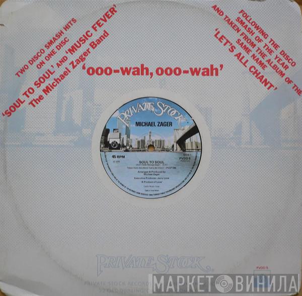  Michael Zager  - Soul To Soul / Music Fever