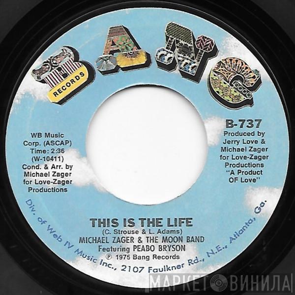Michael Zager & The Moon Band, Peabo Bryson - This Is The Life / Do It With Feeling
