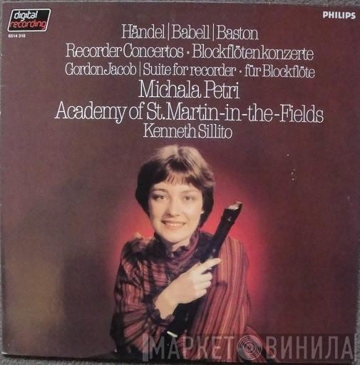 , Michala Petri , The Academy Of St. Martin-in-the-Fields , Kenneth Sillito , Gordon Jacob , Georg Friedrich Händel , William M. Babell  John Baston  - Recorder Concertos, Suite For Recorder