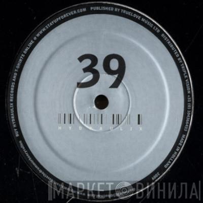 Miche & Mirzinho - Hydraulix 39
