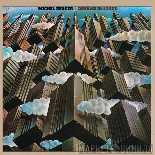 Michel Berger - Dreams In Stone