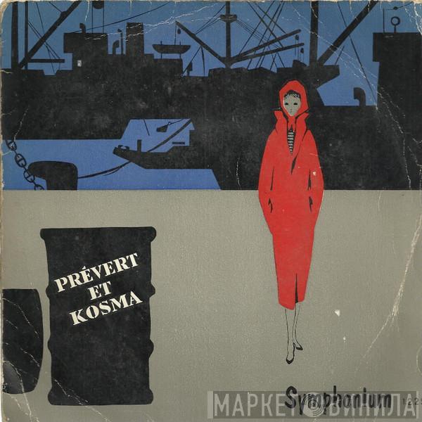 Michel Brothier - Prévert Et Kosma