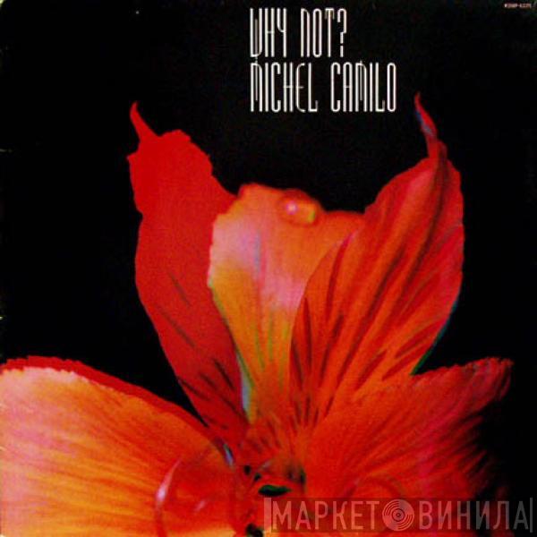 Michel Camilo - Why Not?