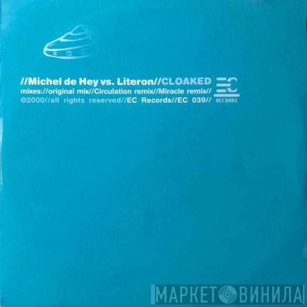 Michel De Hey, Literon - Cloaked