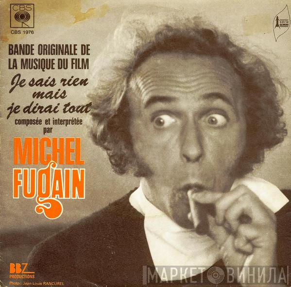  Michel Fugain  - Bande Originale Du Film Je Sais Rien Mais Je Dirai Tout