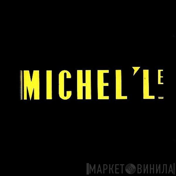  Michel'Le  - No More Lies