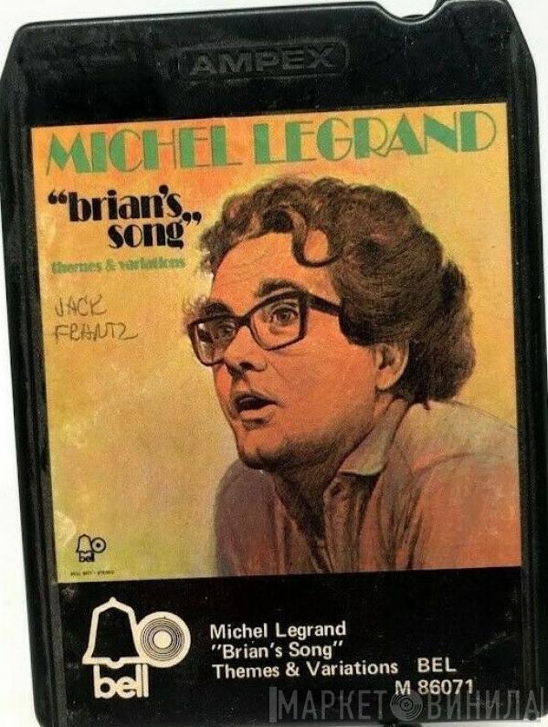  Michel Legrand  - "Brian's Song" Themes & Variations
