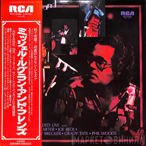  Michel Legrand  - Michel Legrand And Friends
